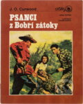Kniha: Psanci z Bobří zátoky : muži statečných srdcí (James Oliver Curwood). , 1991