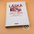 Kniha: Láska jako věda (Michel Odent). , 2001