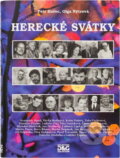 Kniha: Herecké svátky (Petr Hořec a Olga Nytrová). , 1997