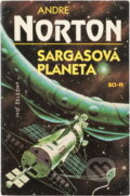 Kniha: Sargasová planeta (Andre Norton). Ivo Železný, 1996