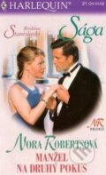 Kniha: Manžel na druhý pokus (Nora Roberts). Harlequin, 2002