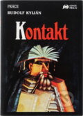 Kniha: Kontakt (Rudolf Kylián). Práce, 1990