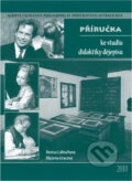Kniha: Příručka ke studiu didaktiky dějepisu (Denisa Labischová a Blažena Gracová). , 2008