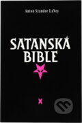 Kniha: Satanská bible (Anton Szandor La Vey). , 1991