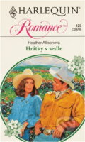 Kniha: Hrátky v sedle (Heather Allison). Harlequin, 1995