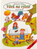 Kniha: Vítek na výletě (Bohumil Říha). Axióma, 1992