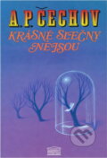 Kniha: Krásné slečny nejsou : (dopisy Olze) (Anton Pavlovič Čechov). Akropolis, 1993