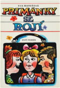 Kniha: Primánky se rojí : dívčí román (Eva Marešová). , 1991