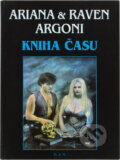 Kniha: Kniha času (Ariana Argoni a Raven Argoni). , 1997