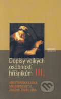 Dopisy velkých osobností hříšníkům III. - John Cumming, Karmelitánské nakladatelství, 2001