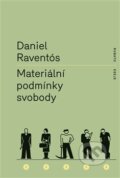 Materiální podmínky svobody - Daniel Raventós, RUBATO, 2015