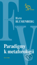 Paradigmy k metaforológii - Hans Blumenberg, 2015