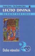 Lectio divina 2: Doba vánoční - Giorgio Zevini, Pier Giordano Cabra, Karmelitánské nakladatelství, 2001