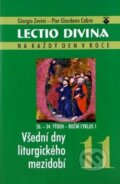 Lectio divina 11: Všední dny liturgického mezidobí - Giorgio Zevini, Pier Giordano Cabra, Karmelitánské nakladatelství, 2002
