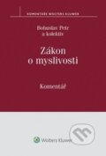Kniha: Zákon o myslivosti (Bohuslav Petr). Wolters Kluwer ČR, 2015