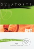Krst - Anselm Grün, Vydavateľstvo Michala Vaška, 2004