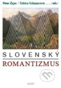 Slovenský romantizmus - Peter Zajac (editor), Ľubica Schmarcová (editor), Host, 2019