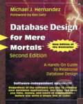 Database Design for Mere Mortals - Michael Hernandez, Pearson, 2003