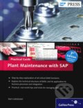 Plant Maintenance with SAP-Practical Guide - Karl Liebstuckel, 2013