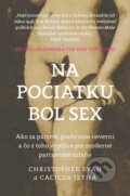 E-kniha: Na počiatku bol sex (Cacilda Jethá a Christopher Ryan), 2014