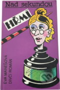 Kniha: Nad sekundou hřmí : dívčí román (Eva Marešová). , 1992