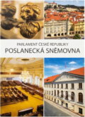 Kniha: Parlament České republiky - Poslanecká sněmovna (Petr Kolář a Petr Valenta). , 2009