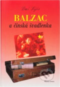 Kniha: Balzac a čínská Švadlenka (Sijie Dai). , 2005
