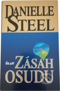 Kniha: Zásah osudu (Danielle Steel). Ikar, 1998