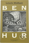 Kniha: Ben Hur (Lewis Wallace). Vyšehrad, 1991