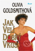 Kniha: Jak velí dobrý vkus (Olivia Goldsmith). Ikar, 1997