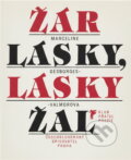Kniha: Žár lásky, lásky žal : výbor z veršů (Marceline Desbordes-Valmore). Československý spisovatel, 1989