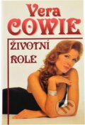 Kniha: Životní role (Vera Cowie). , 1997