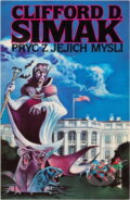 Kniha: Pryč z jejich myslí (Clifford D. Simak). , 1992
