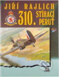 Kniha: 310. stíhací peruť (Jiří Rajlich). , 1994