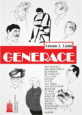 Kniha: Generace (A. J. Liehm). Československý spisovatel, 1990