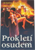 Kniha: Prokletí osudem (Kristina Cook). , 2008