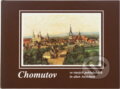 Kniha: Chomutov ve starých pohlednicích = Chomutov in alten Ansichten (Vojtěch Bret, Václav Stiska a Jaroslav Pachner). , 1992