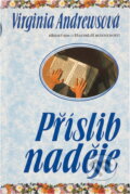 Kniha: Příslib naděje (V. C. Andrews). Ikar, 1995