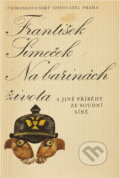 Kniha: Na bařinách života a jiné příběhy ze soudní síně (František Šimeček). Československý spisovatel, 1981