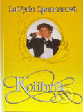 Kniha: Kolibřík (LaVyrle Spencer). Ikar, 1996