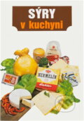 Kniha: Sýry v kuchyni (Oldřich Dufek). , 1990