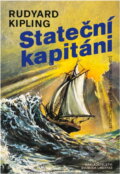 Kniha: Stateční kapitáni : dobrodružný příběh pro -náctileté (Rudyard Kipling). , 1993