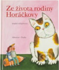 Kniha: Ze života rodiny Horáčkovy (Marie Kšajtová). , 1995