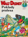 Kniha: Poklady pralesa (Walt Disney). , 1992