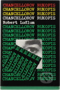Kniha: Chancellorov rukopis (Robert Ludlum). Slovenský spisovateľ, 1983