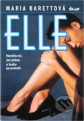 Kniha: Elle (Maria Barrett). Ikar, 1996