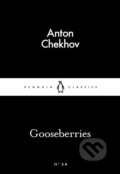 Gooseberries - Anton Chekhov, Penguin Books, 2015