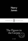 The Figure in the Carpet - Henry James, Penguin Books, 2015