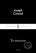 To-morrow - Joseph Conrad, Penguin Books, 2015
