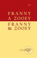 Franny a Zooey / Franny &amp; Zooey - J.D. Salinger, 2015